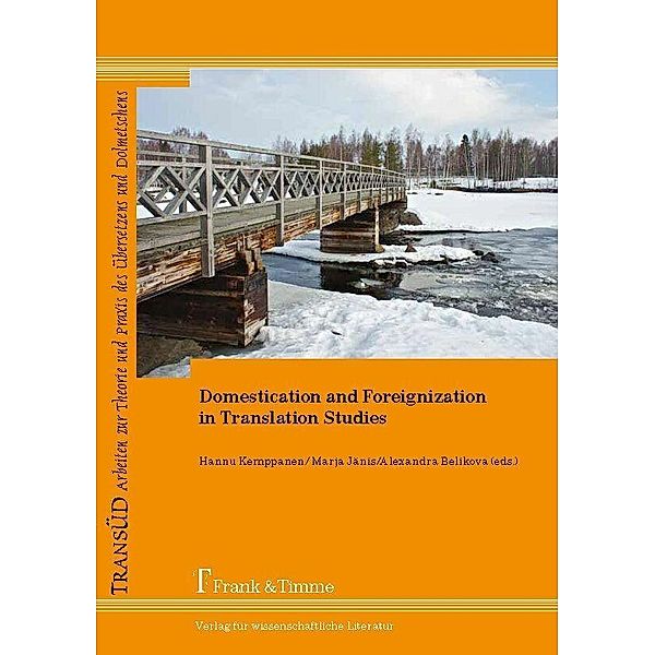 Domestication and Foreignization in Translation Studies