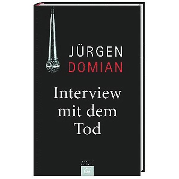 Domian, J: Interview mit dem Tod, Jürgen Domian