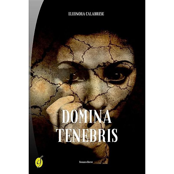 Domina tenebris / Black & Yellow, Eleonora Calabrese