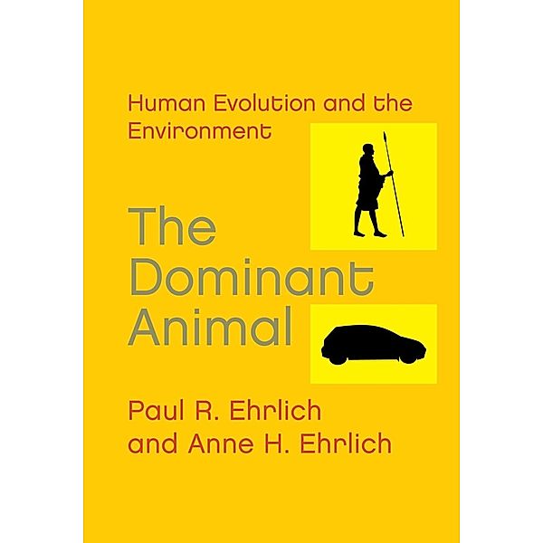 Dominant Animal, Paul R. Ehrlich