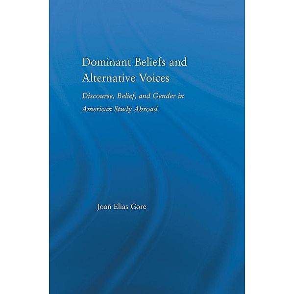 Dominant Beliefs and Alternative Voices, Joan Elias Gore