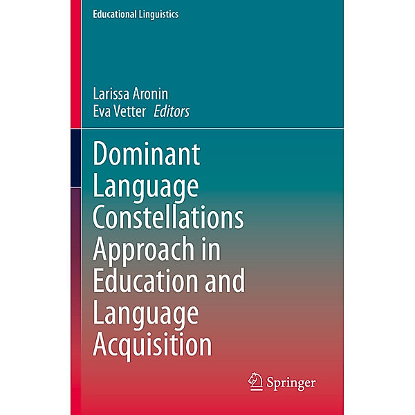 Dominant Language Constellations Approach in Education and Language Acquisition
