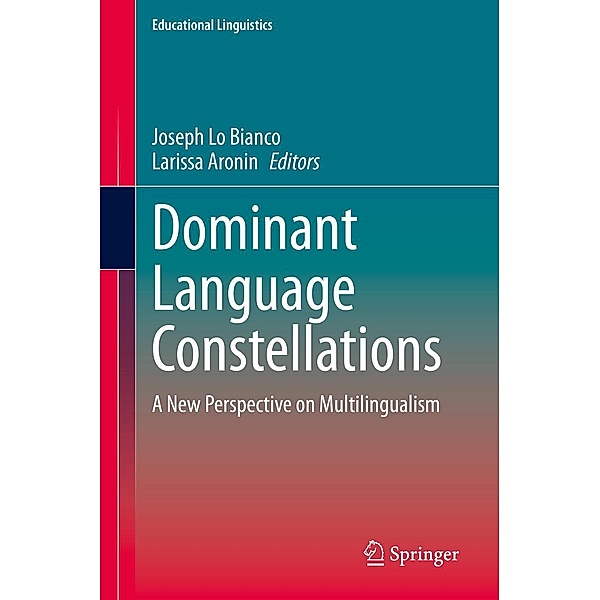 Dominant Language Constellations / Educational Linguistics Bd.47