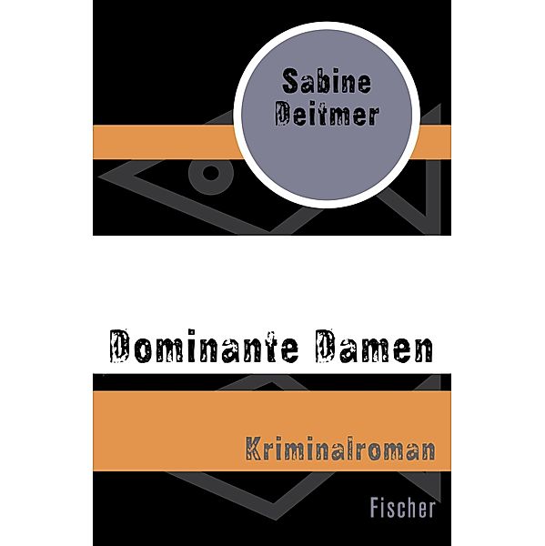 Dominante Damen / Beate Stein ermittelt Bd.2, Sabine Deitmer