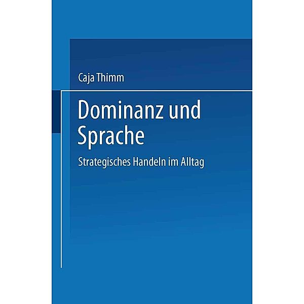 Dominanz und Sprache / DUV Sozialwissenschaft, Caja Thimm
