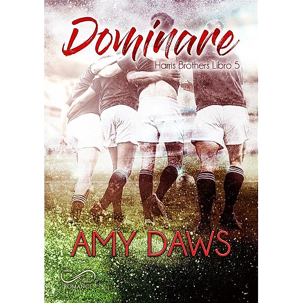 Dominare / Harris Brothers Bd.5, Amy Daws