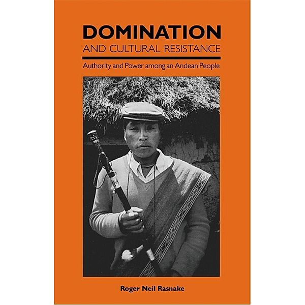 Domination and Cultural Resistance, Rasnake Roger Neil Rasnake