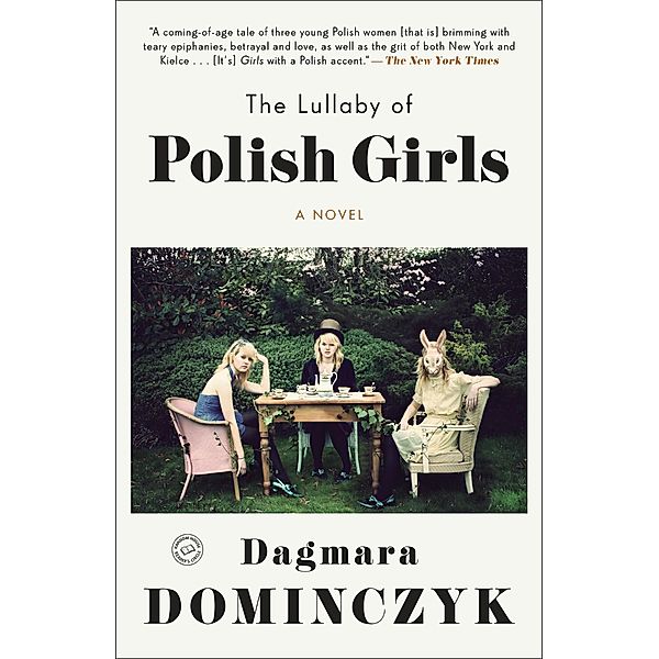 Dominczyk, D: Lullaby of Polish Girls, Dagmara Dominczyk