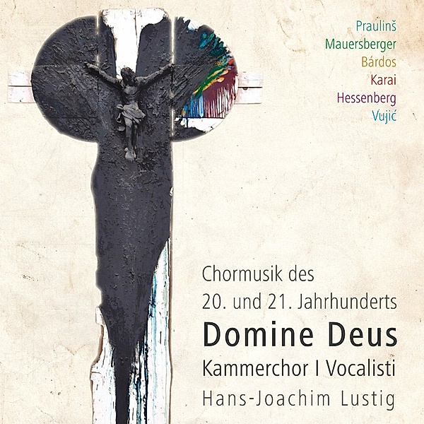Domine Deus-Chormusik Des 20.Jh., Lustig, Kammerchor I Vocalisti