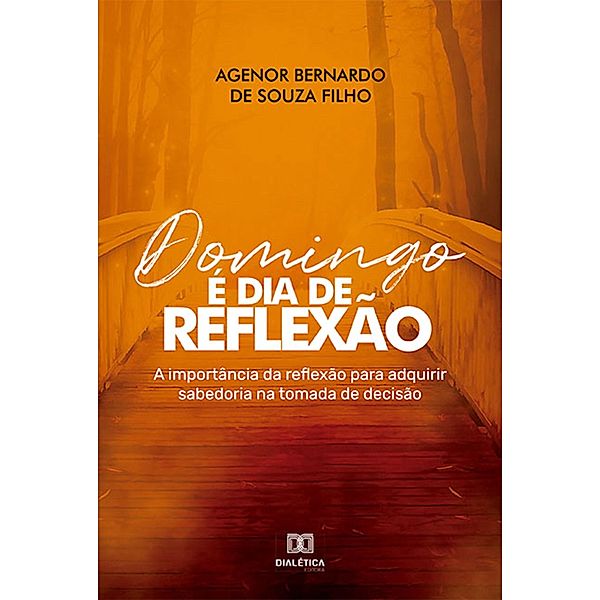 Domingo é dia de reflexão, Agenor Bernardo de Souza Filho