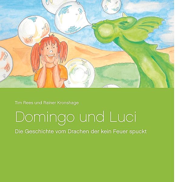 Domingo und Luci, Tim Rees, Rainer Kronshage