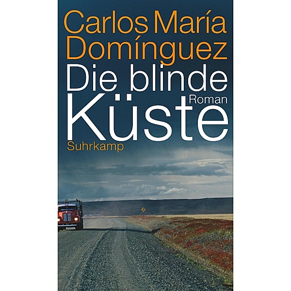 Domínguez, C: Die blinde Küste, Carlos M. Dominguez