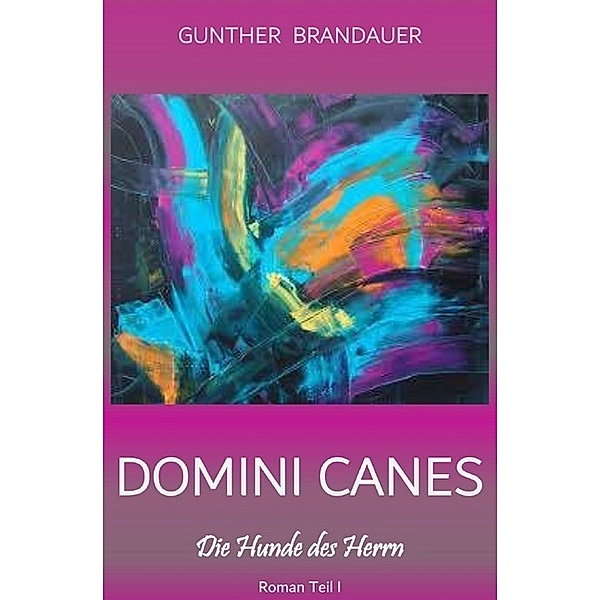 Domini Canes, Gunther Brandauer