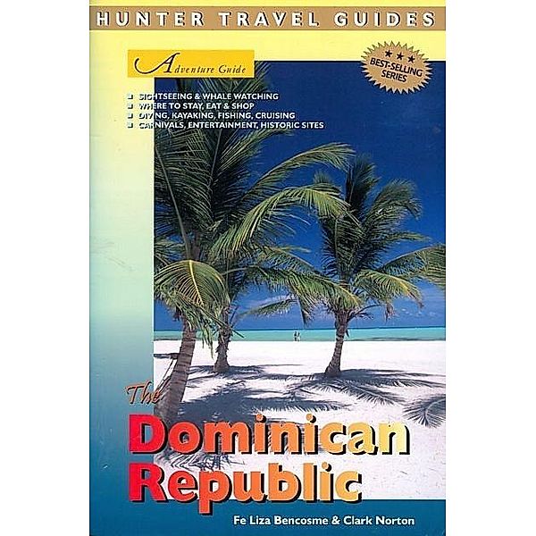 Dominican Republic Adventure Guide, Fe Lisa Bencosme