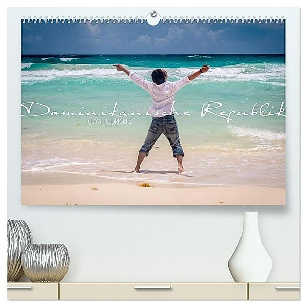 Dominikanische Republik (hochwertiger Premium Wandkalender 2024 DIN A2 quer), Kunstdruck in Hochglanz, CLAVE RODRIGUEZ Photography