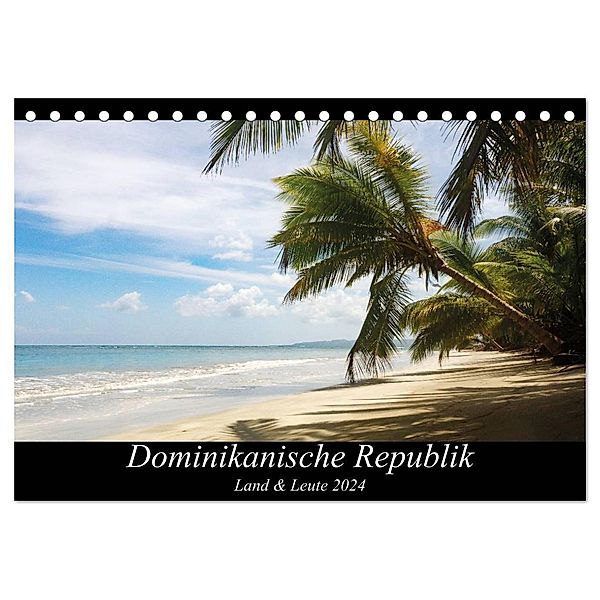 Dominikanische Republik Land & Leute (Tischkalender 2024 DIN A5 quer), CALVENDO Monatskalender, Nicole Bleck
