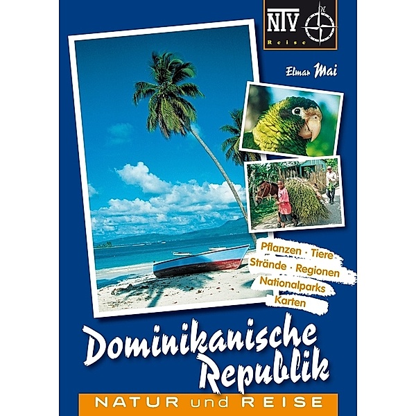 Dominikanische Republik, m. 1 Karte, Elmar Mai