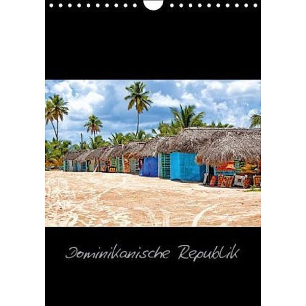 Dominikanische Republik (Wandkalender 2016 DIN A4 hoch), hessbeck.fotografix