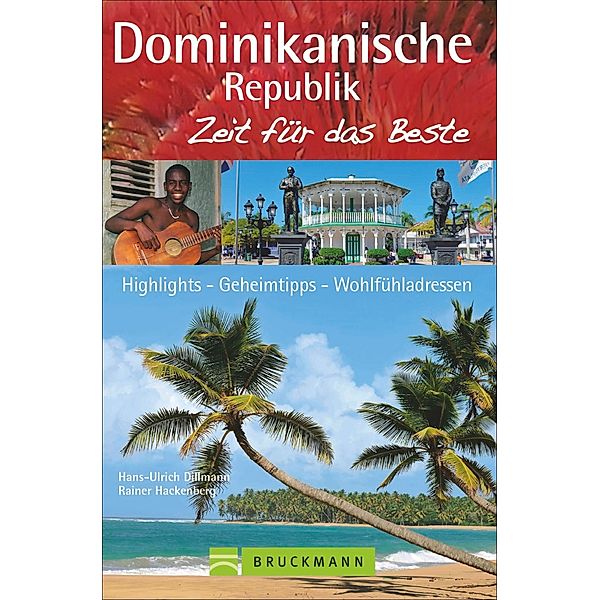 Dominikanische Republik, Zeit für das Beste, Hans-Ulrich Dillmann, Rainer Hackenberg