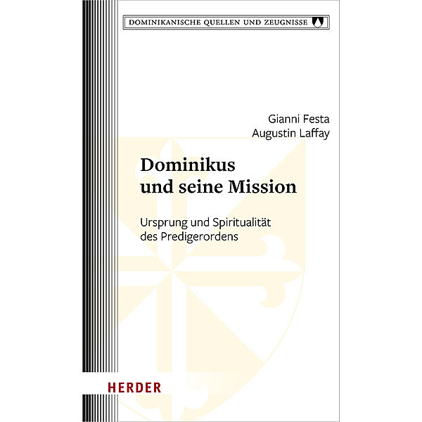Dominikus und seine Mission, Gianni Festa, Augustin Laffay