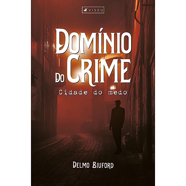 Domínio do crime, Delmo Biuford