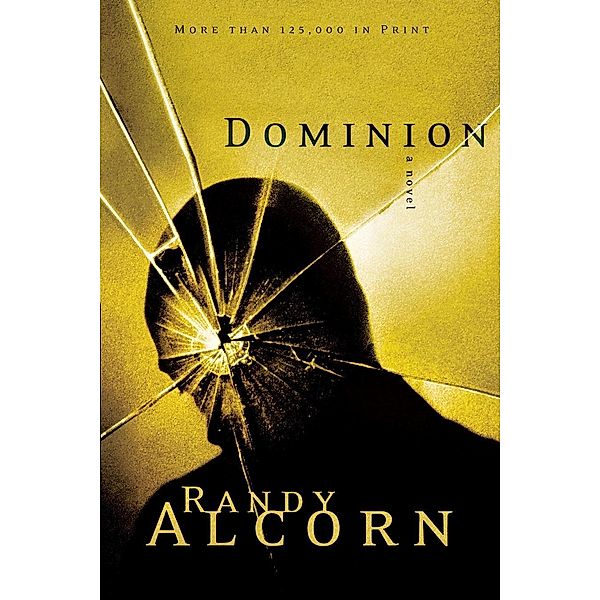 Dominion / Ollie Chandler Series Bd.2, Randy Alcorn