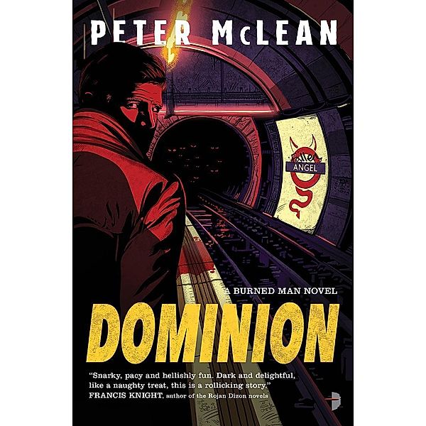 Dominion / The Burned Man Bd.2, Peter McLean