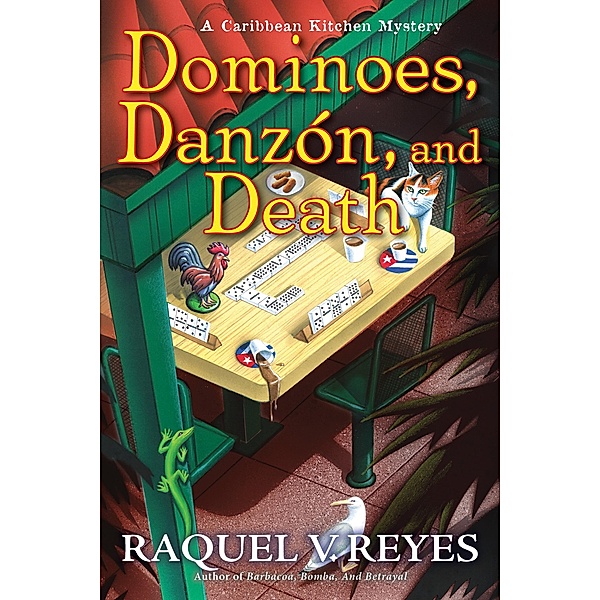 Dominoes, Danzón, and Death / A Caribbean Kitchen Mystery Bd.4, Raquel V. Reyes