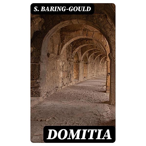 Domitia, S. Baring-Gould