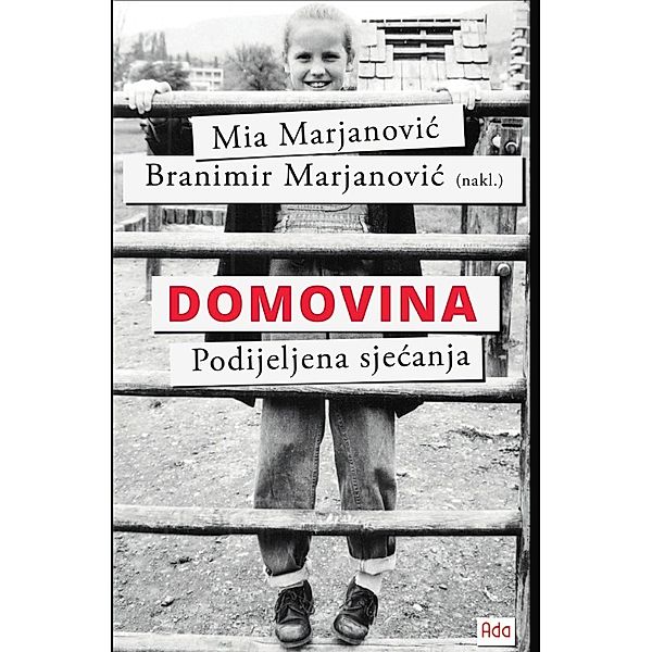 Domovina, Mia Marjanovic, Branimir Marjanovic