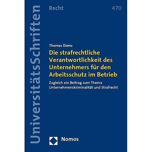 Doms, T: Strafrechtliche Verantwortlichkeit des Unternehmers, Thomas Doms