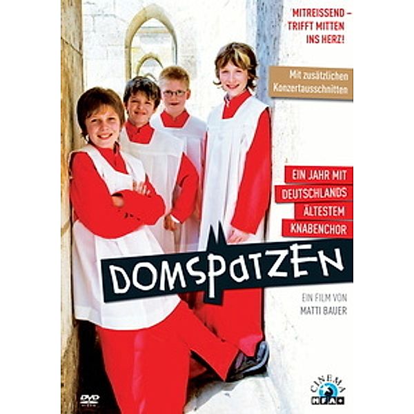 Domspatzen - Ein Jahr mit Deutschlands ältestem Knabenchor, Domspatzen