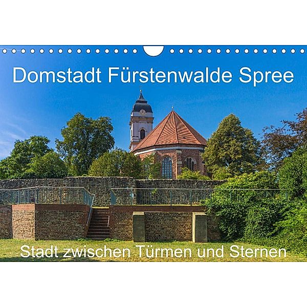 Domstadt Fürstenwalde Spree (Wandkalender 2023 DIN A4 quer), ReDi Fotografie