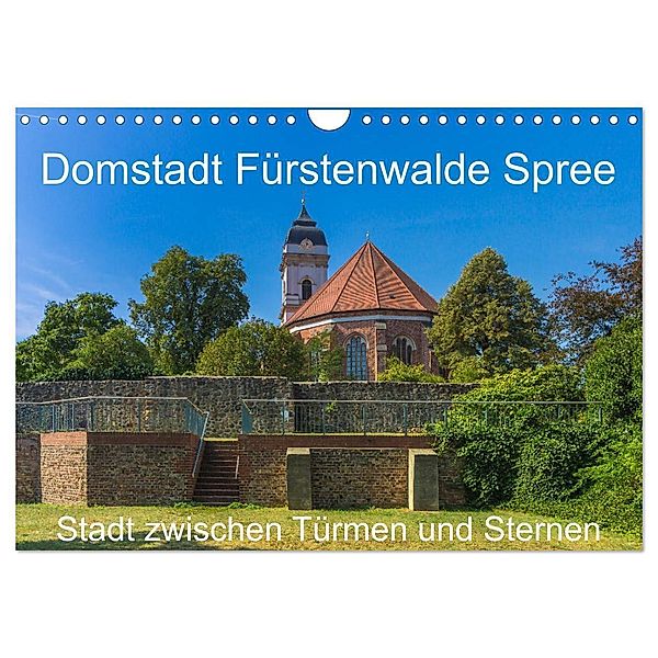 Domstadt Fürstenwalde Spree (Wandkalender 2024 DIN A4 quer), CALVENDO Monatskalender, ReDi Fotografie