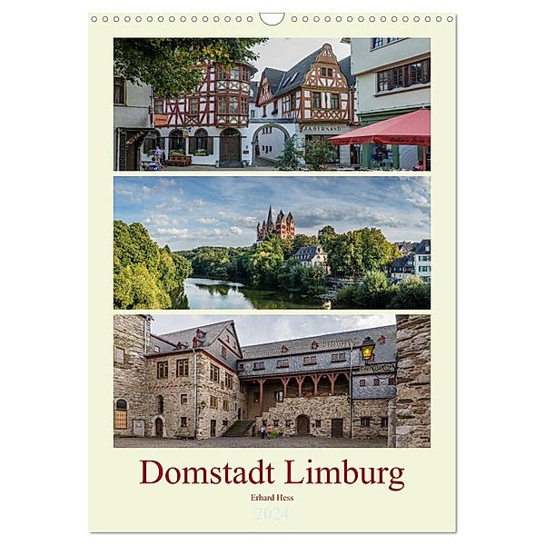 Domstadt Limburg (Wandkalender 2024 DIN A3 hoch), CALVENDO Monatskalender, Erhard Hess