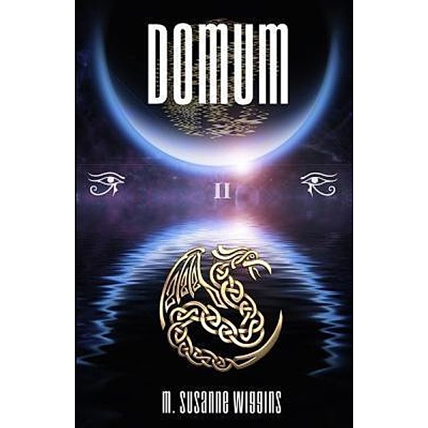 Domum / League of Worlds Bd.2, M Susanne Wiggins