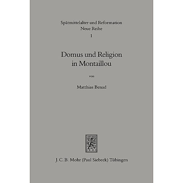 Domus und Religion in Montaillou, Matthias Benad