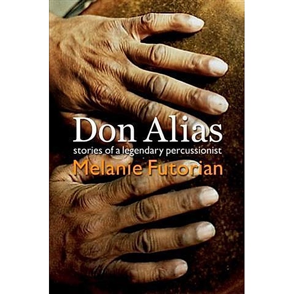 Don Alias, Melanie Futorian