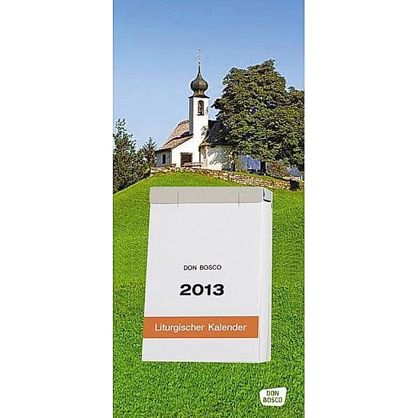Don Bosco Liturgischer Kalender, Abreißkalender 2013