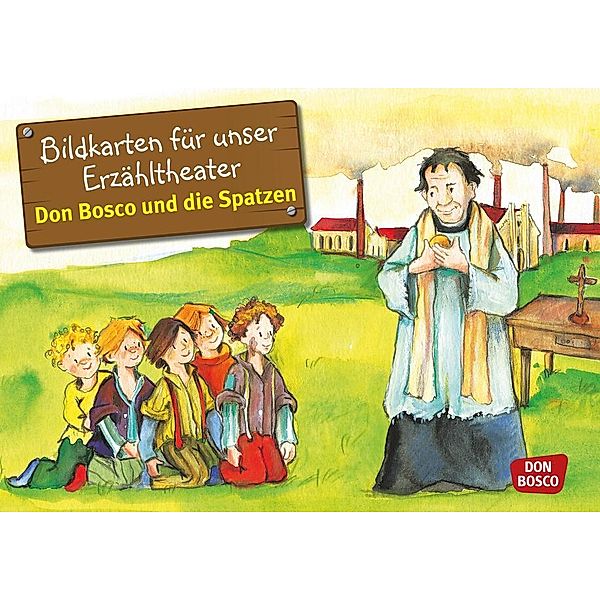 Don Bosco und die Spatzen, Bettina Herrmann, Sybille Wittmann