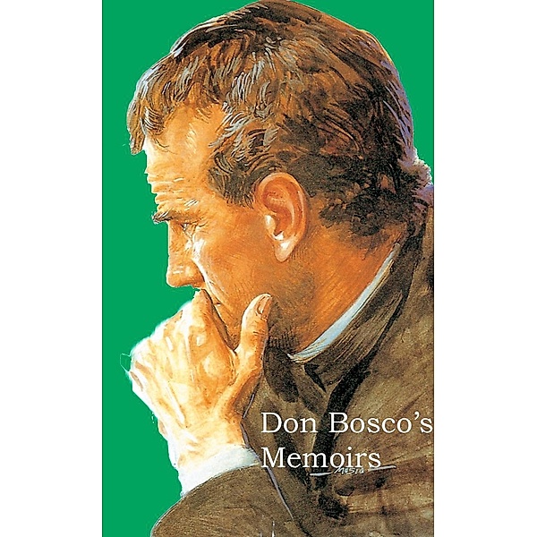 Don Bosco's Memoirs / Don Bosco Publications, St John Bosco