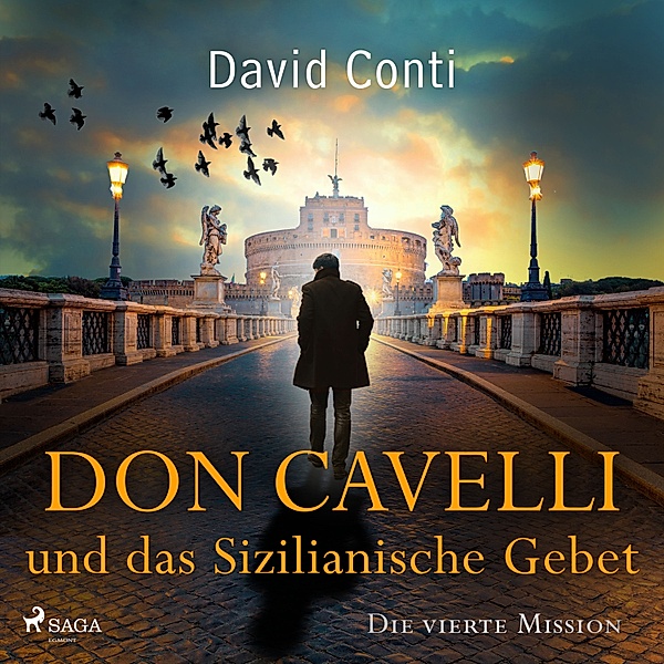Don Cavelli - 4 - Don Cavelli und das Sizilianische Gebet – Die vierte Mission, David Conti