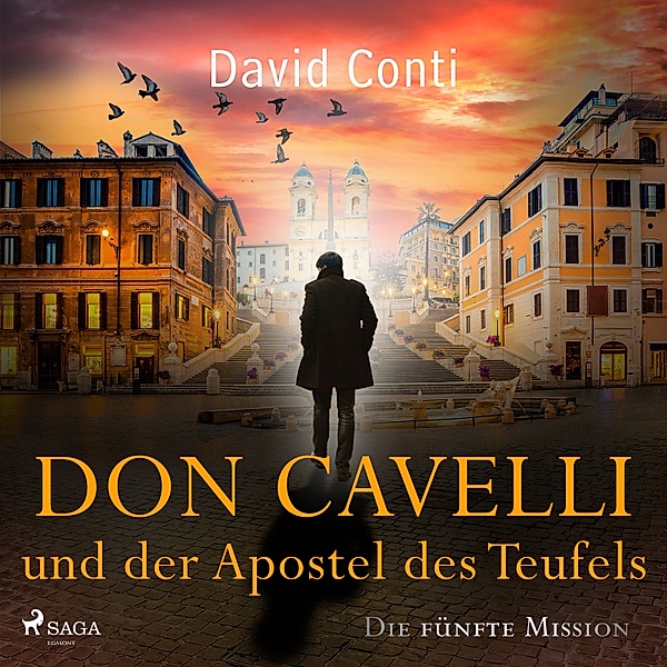 Don Cavelli - 5 - Don Cavelli und der Apostel des Teufels: Die fünfte Mission, David Conti