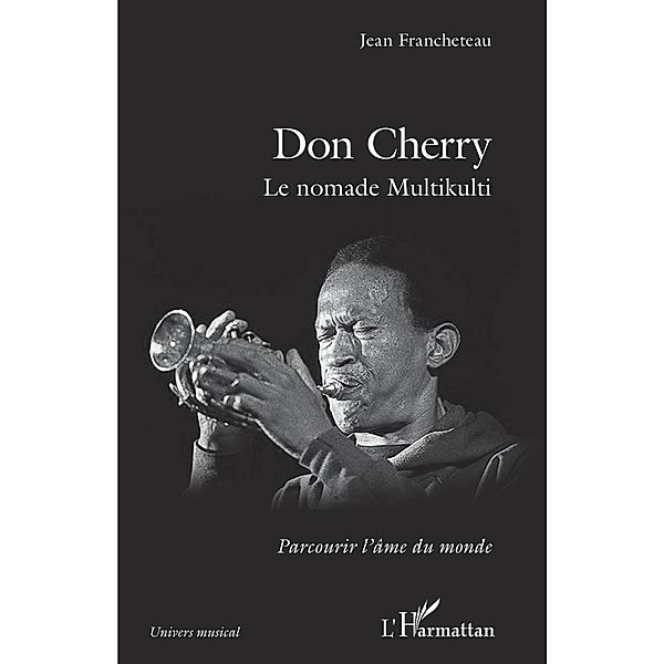 Don Cherry, Francheteau Jean Francheteau