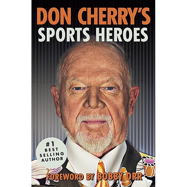 Don Cherry's Sports Heroes, Don Cherry