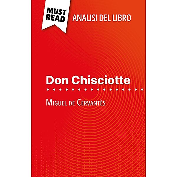 Don Chisciotte di Miguel de Cervantès (Analisi del libro), Thibault Boixière