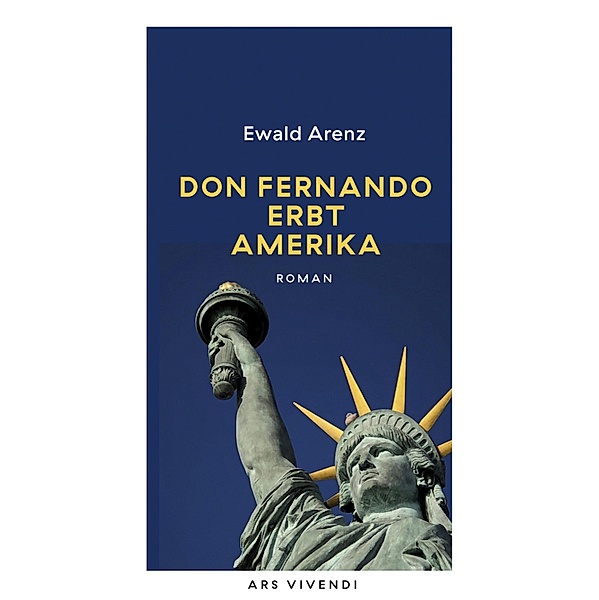 Don Fernando erbt Amerika (eBook), Ewald Arenz
