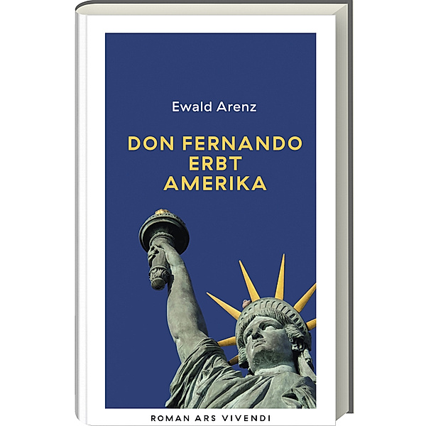 Don Fernando erbt Amerika (Erfolgsausgabe), Ewald Arenz