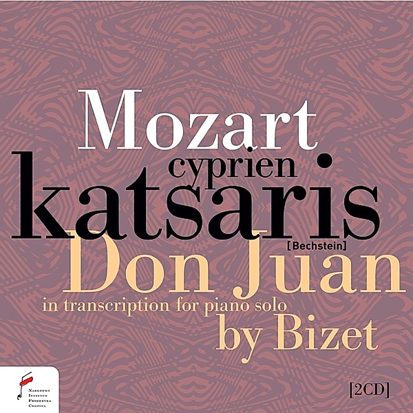 Don Giovanni in Klavierbearbeitungen von Bizet, Cyprien Katsaris