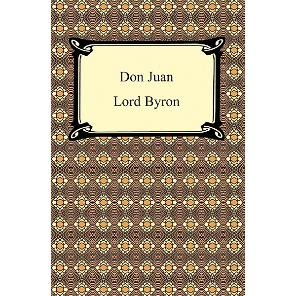 Don Juan, Lord George Byron